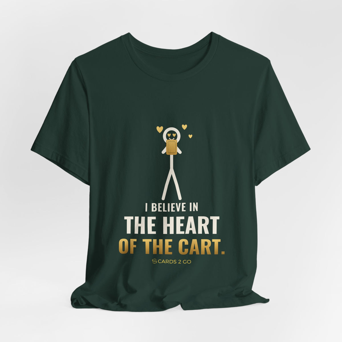 I Believe In The Heart Of The Cart Illustrated Tee