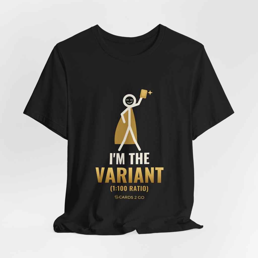 I'm The Variant Illustrated Tee