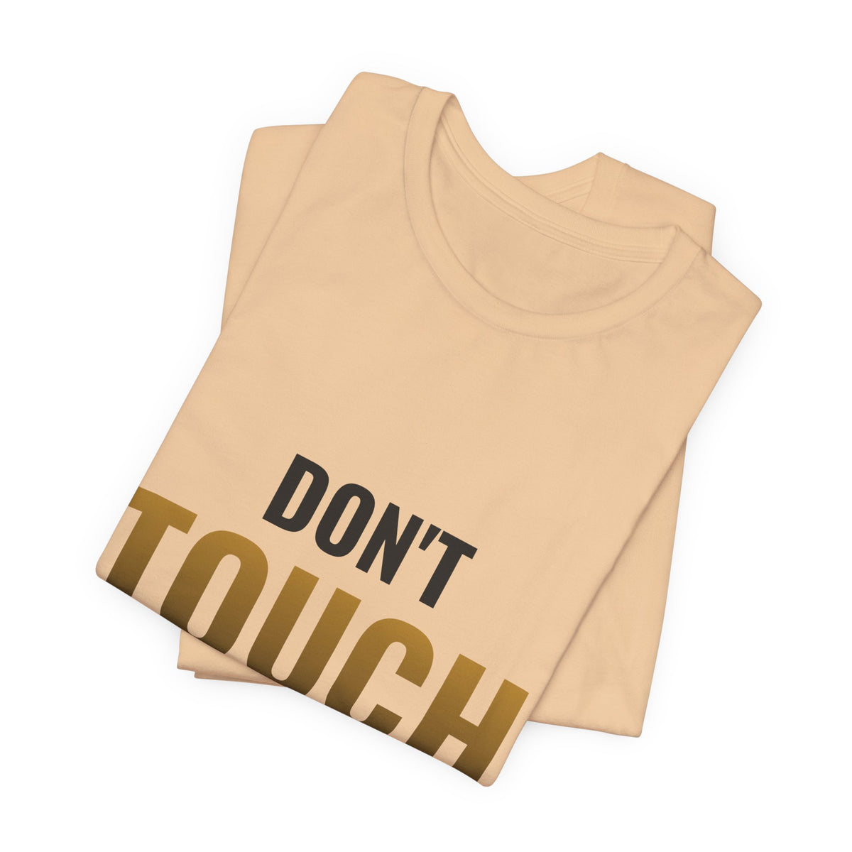 Don't Touch My Binder Tee