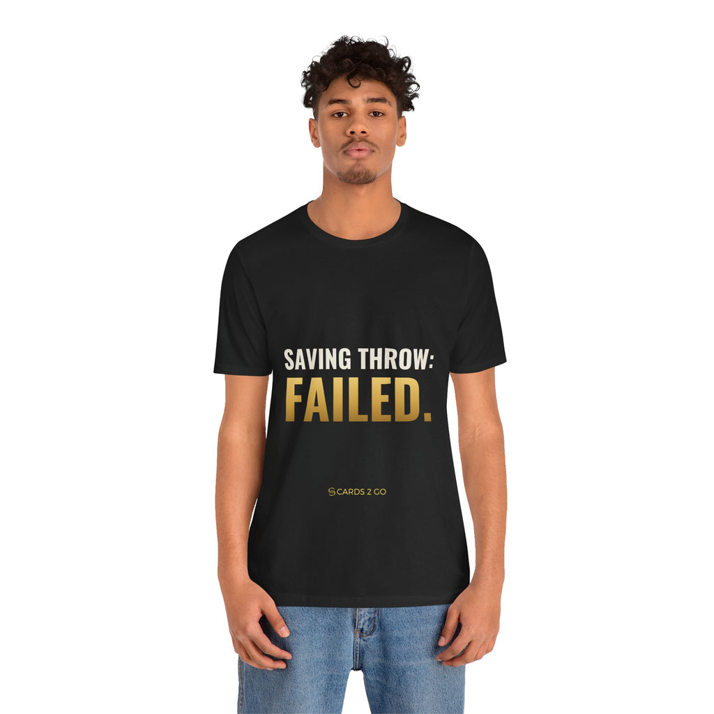 Saving Throw: Failed Tee