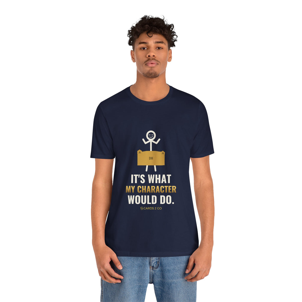 It's What My Character Would Do Illustrated Tee