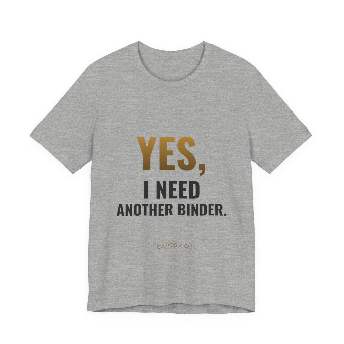 Yes, I Need Another Binder Tee