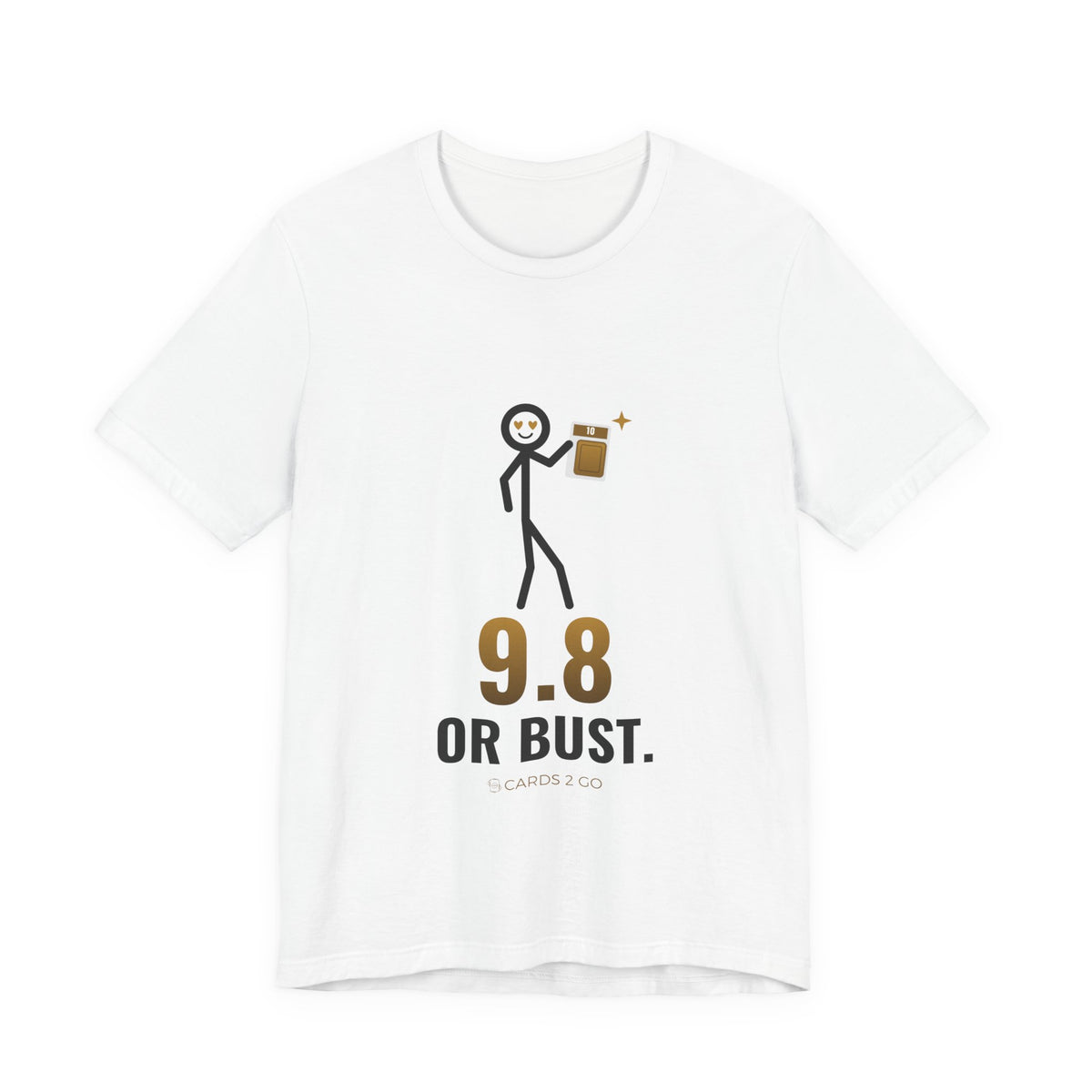 9.8 Or Bust Illustrated Tee – funny trading card t-shirt by Cards2Go