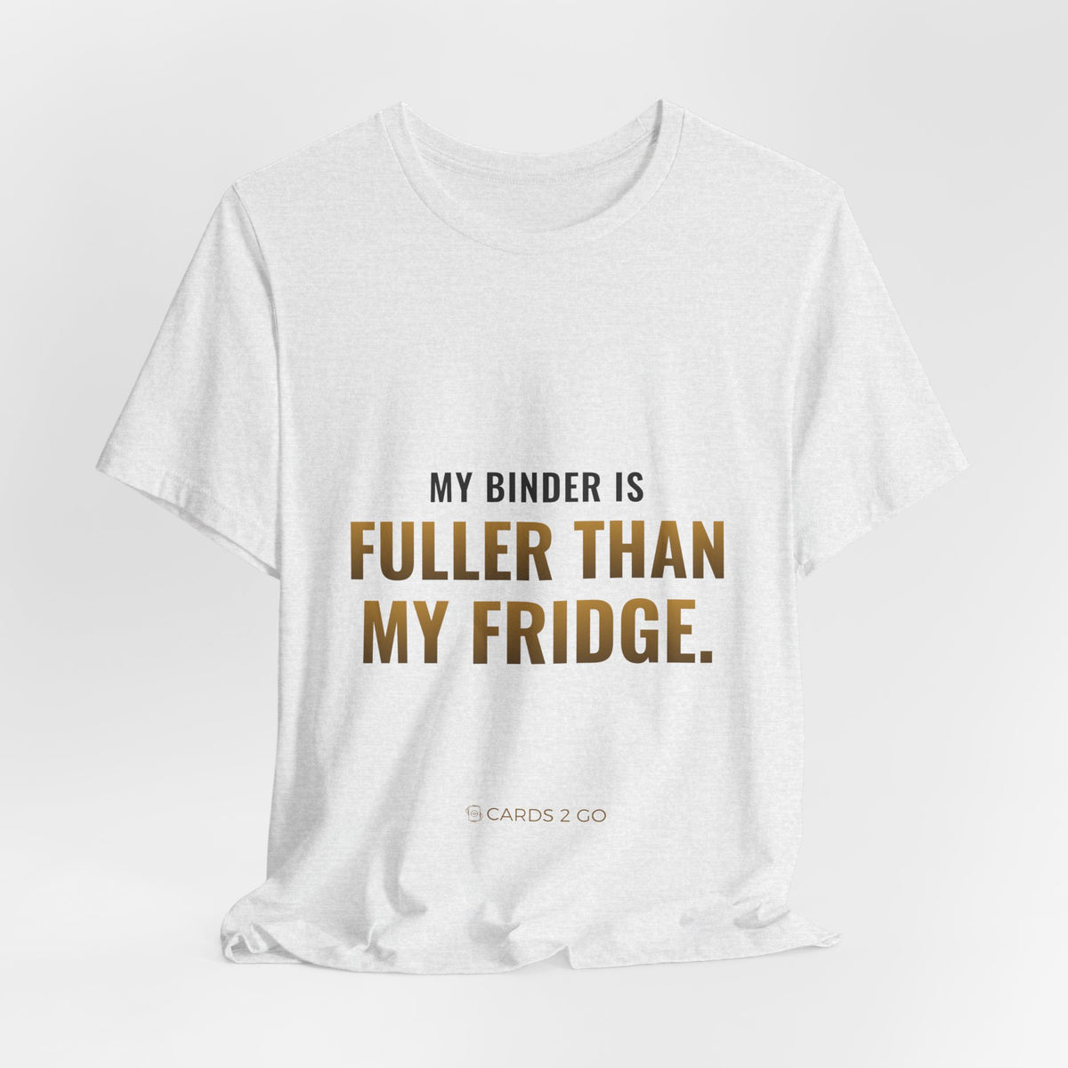 My Binder Is Fuller Than My Fridge Tee