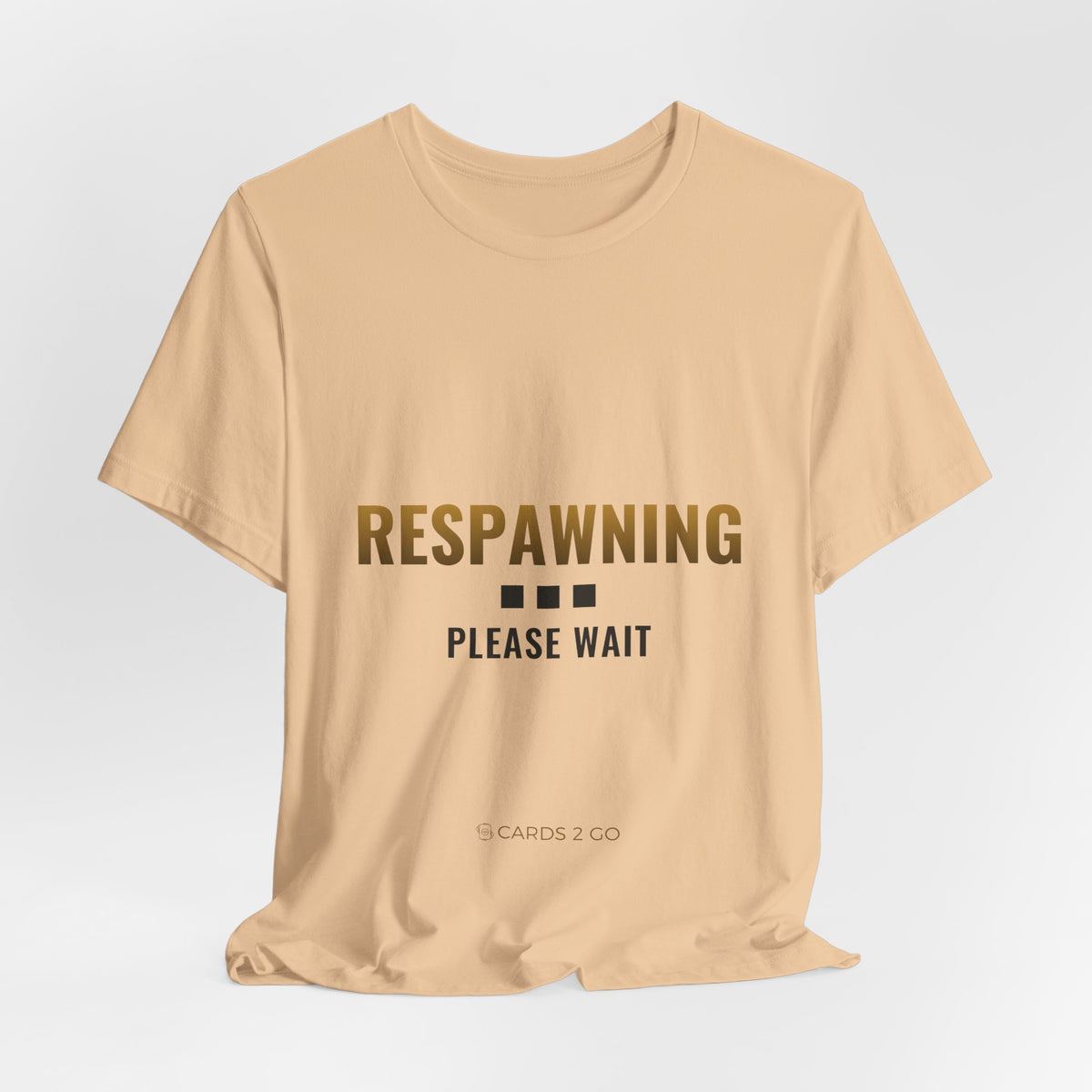 Respawning... Please Wait Tee