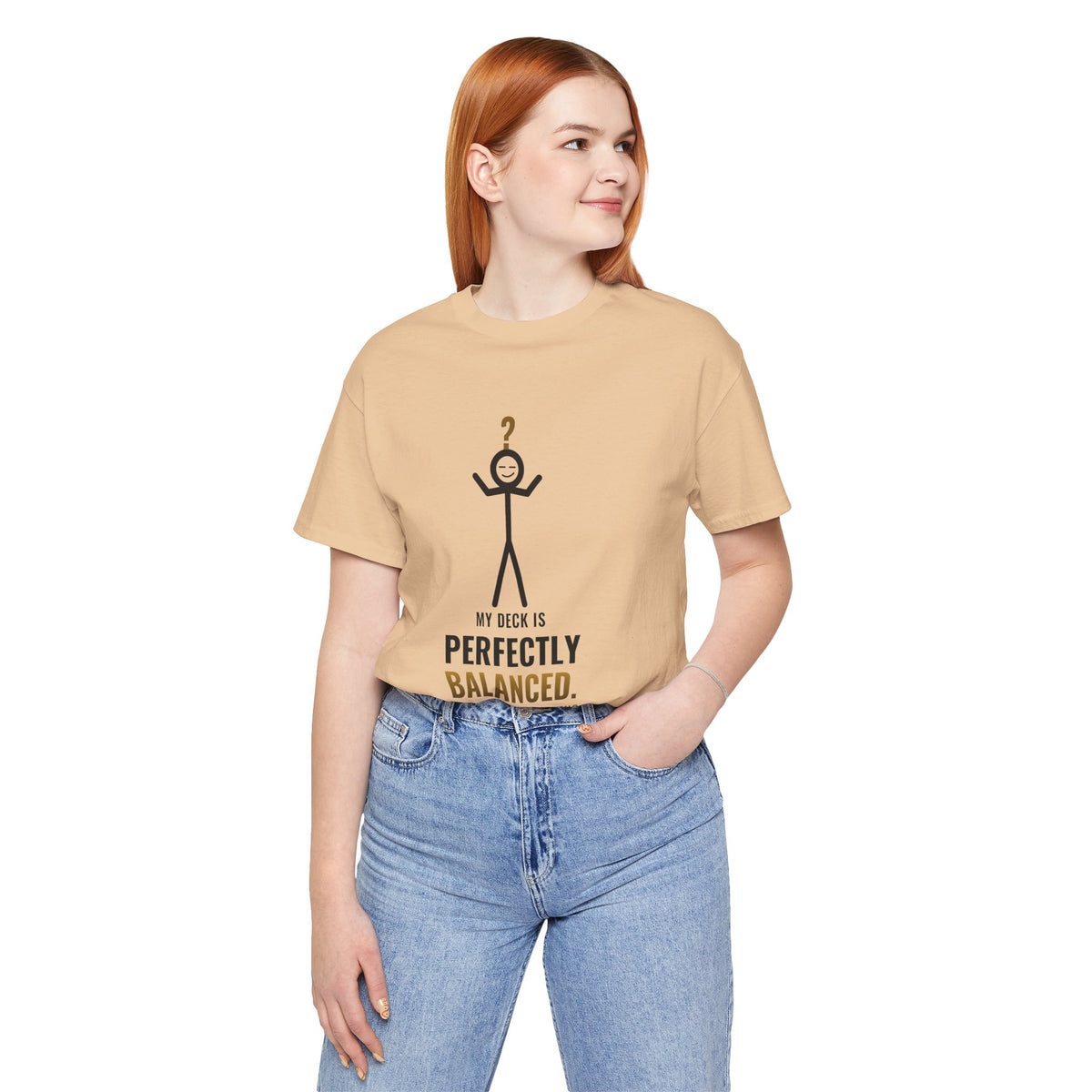 My Deck Is Perfectly Balanced Illustrated Tee