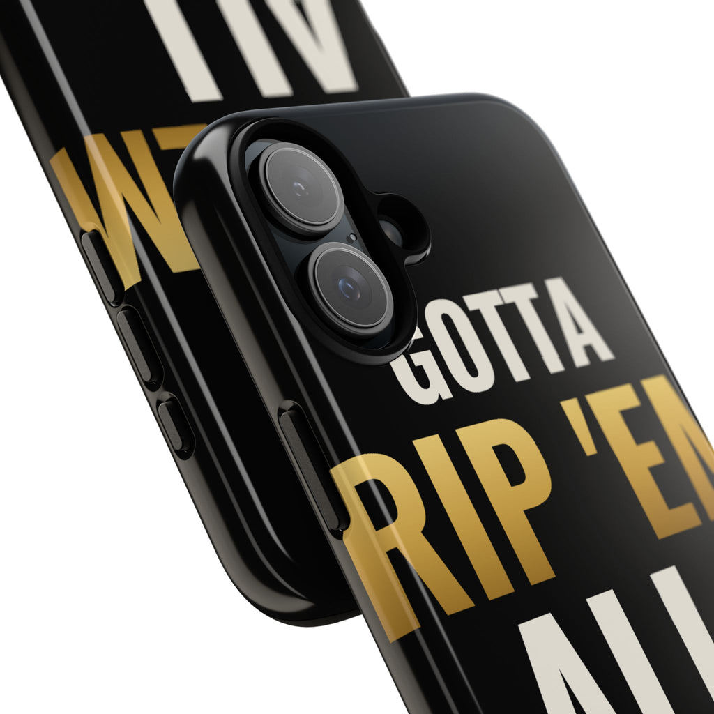 Gotta Rip 'Em All iPhone Case