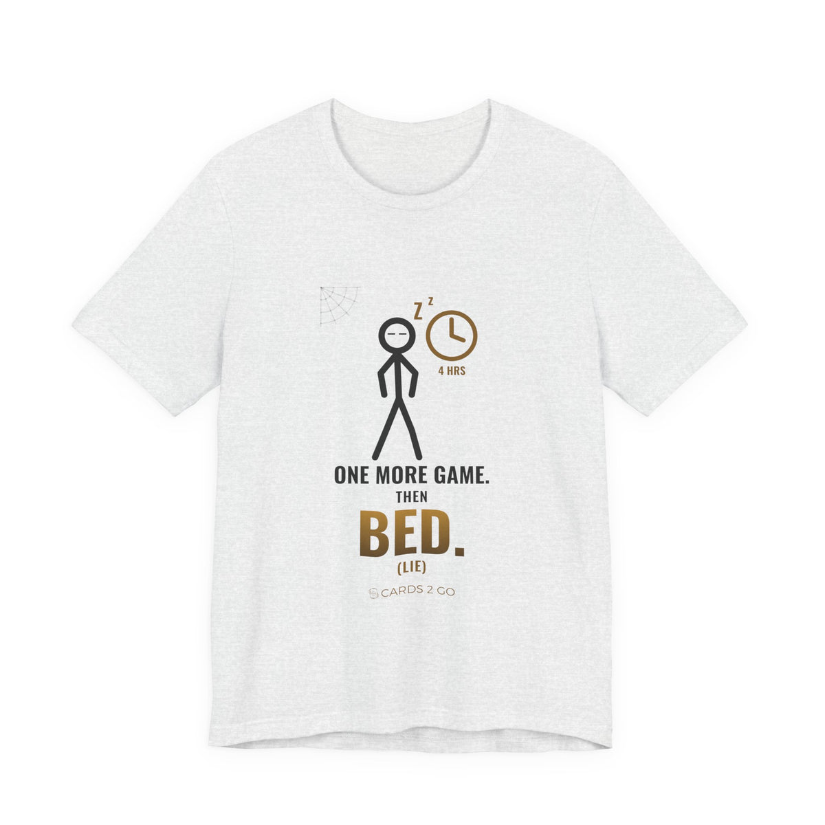 One More Game, Then Bed Illustrated Tee