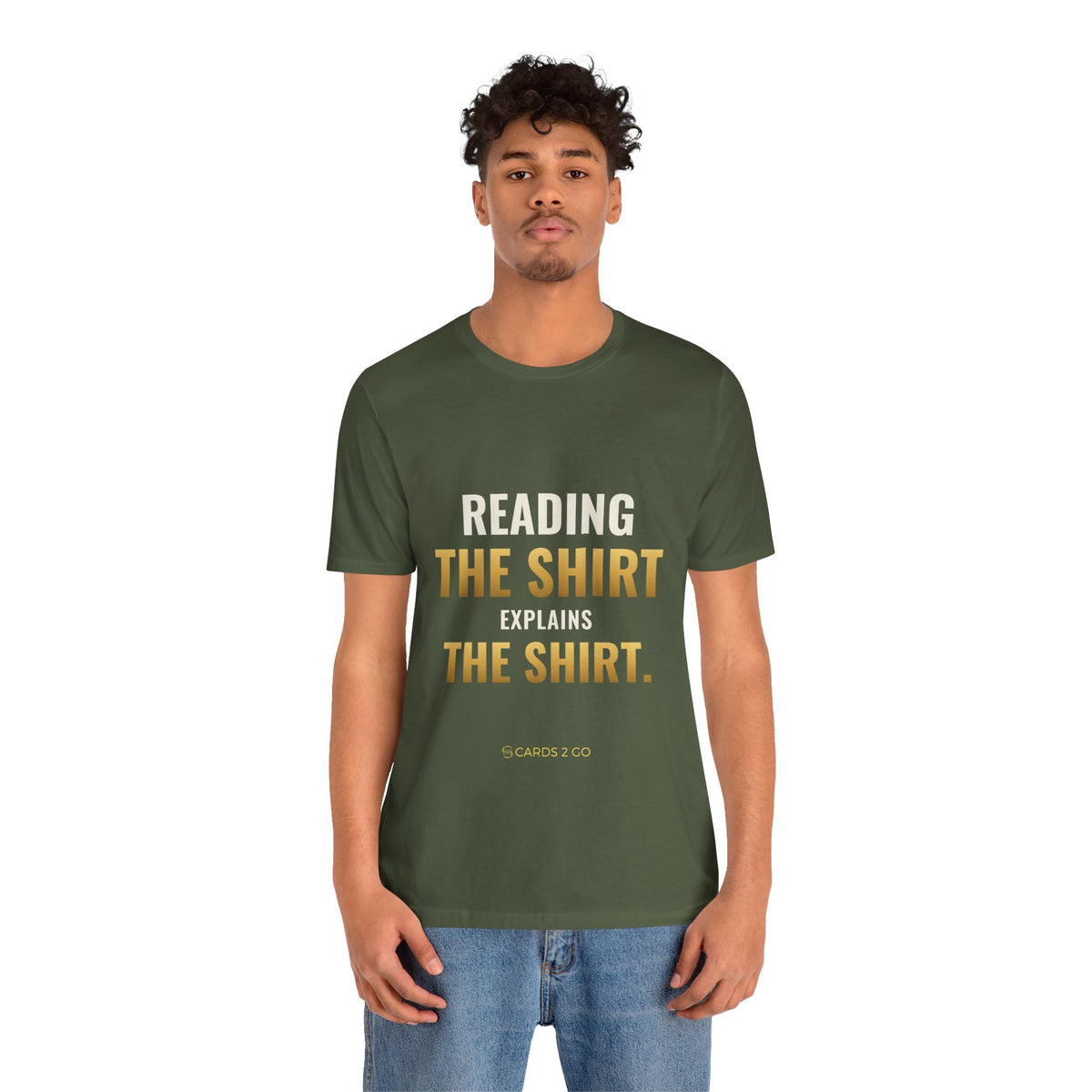 Reading The Shirt Explains The Shirt Tee