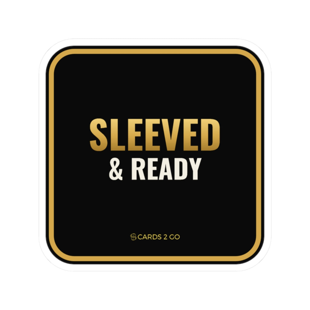 Sleeved & Ready Sticker