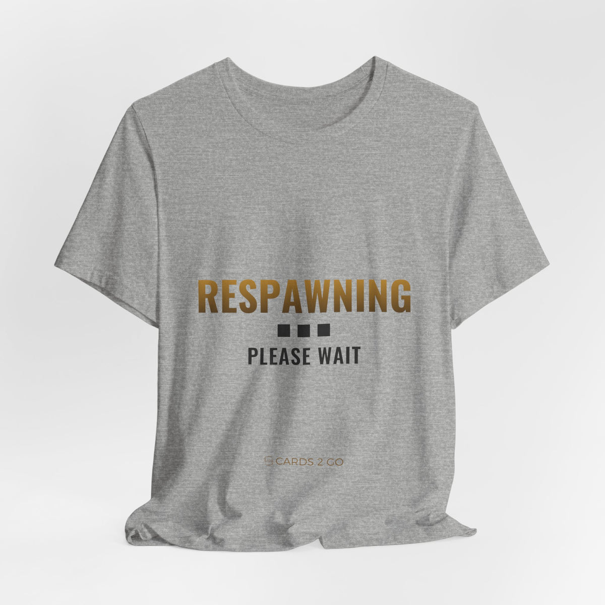 Respawning... Please Wait Tee