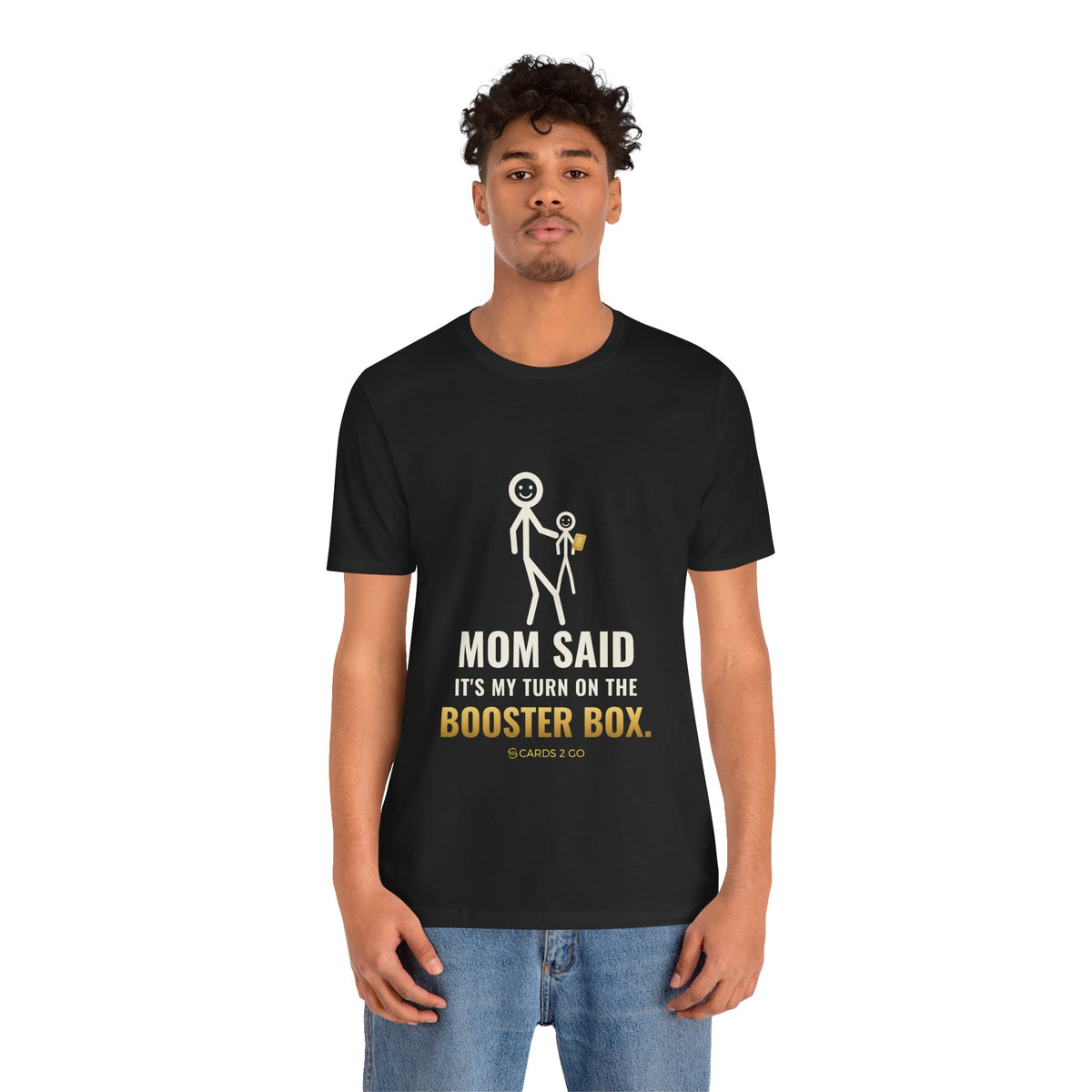 Mom Said It's My Turn Illustrated Tee