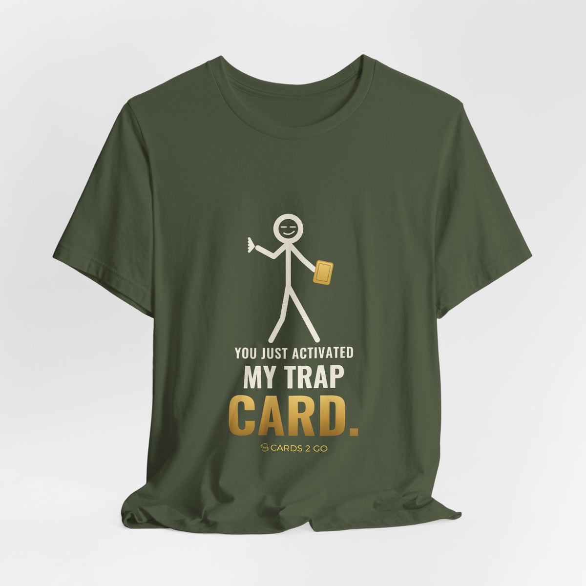 You Just Activated My Trap Card Illustrated Tee