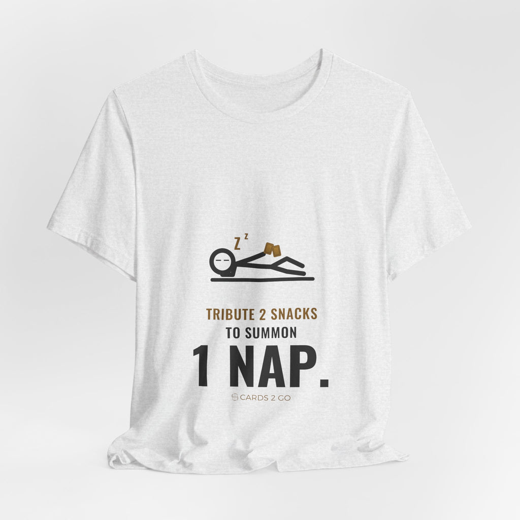 Tribute 2 Snacks To Summon 1 Nap Illustrated Tee