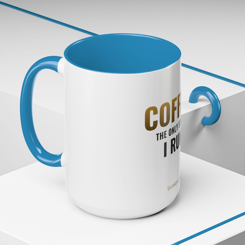 Coffee: The Only Staple I Run Mug