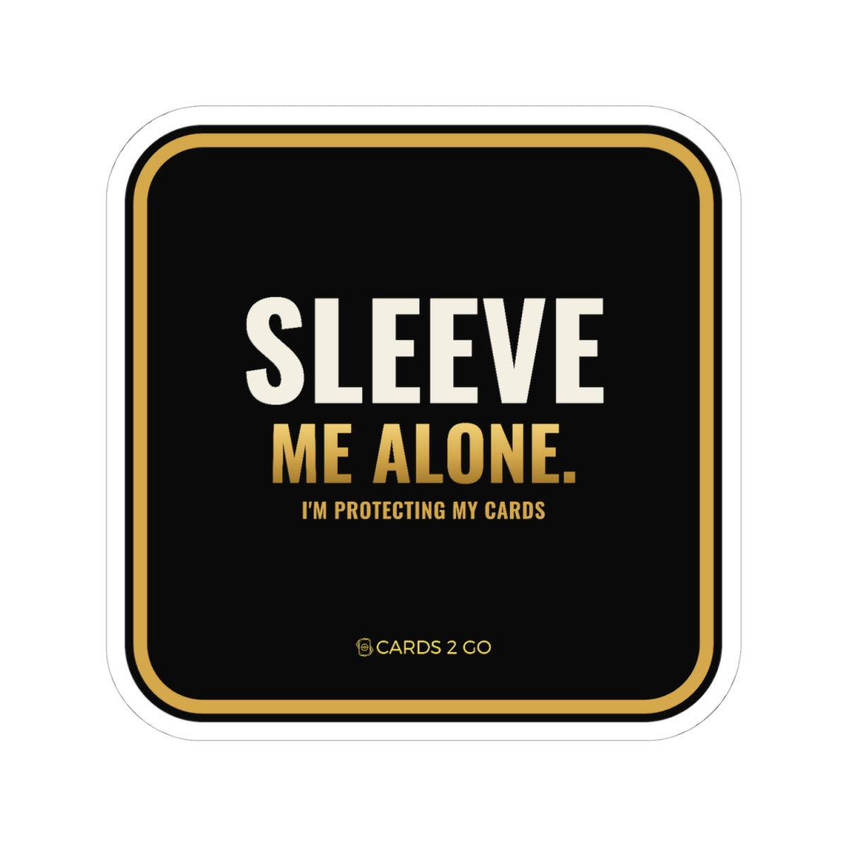 Sleeve Me Alone Sticker