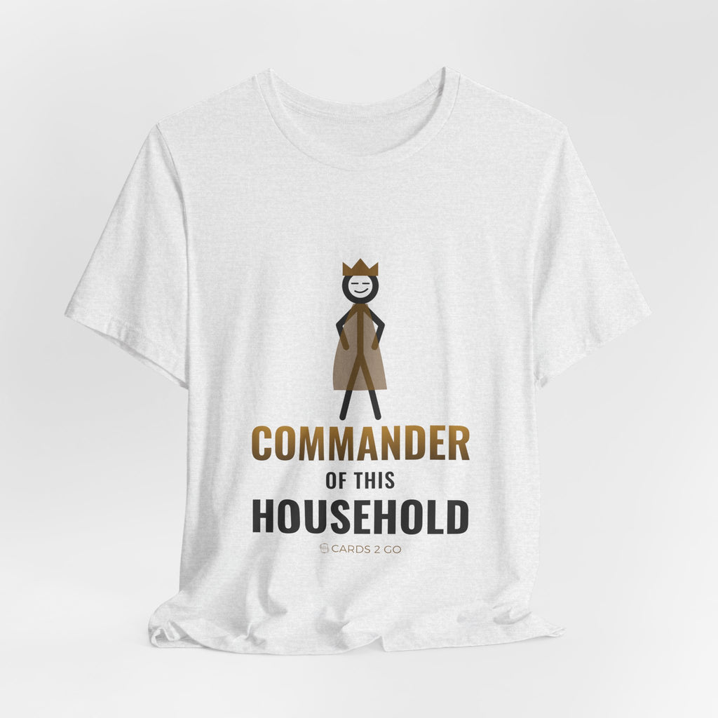 Commander Of This Household Illustrated Tee