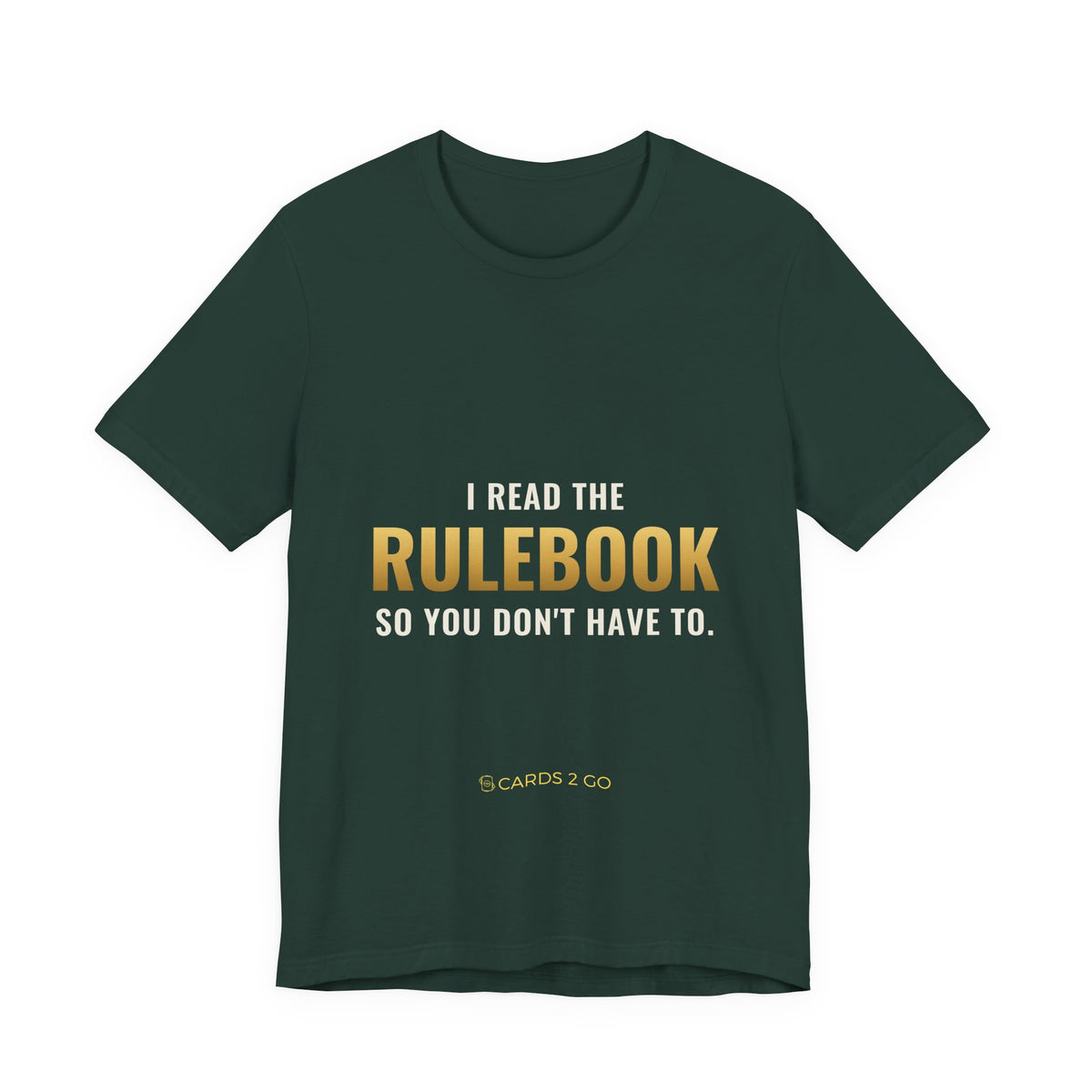 I Read The Rulebook So You Don't Have To Tee