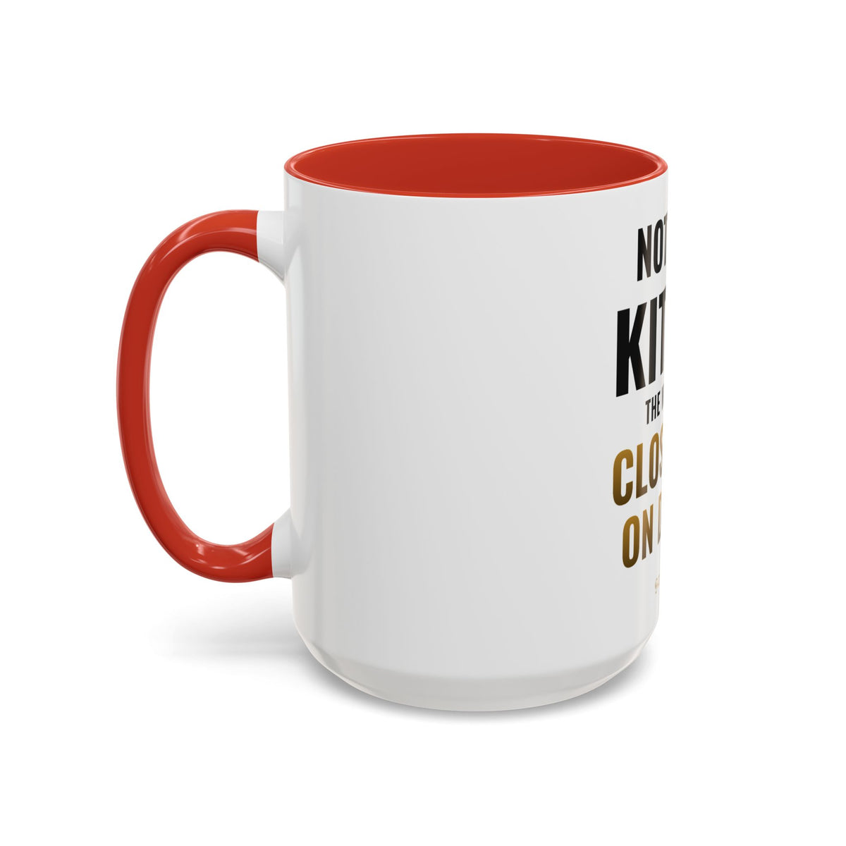Not Now Kitten, The Walls Are Closing In On Daddy Mug