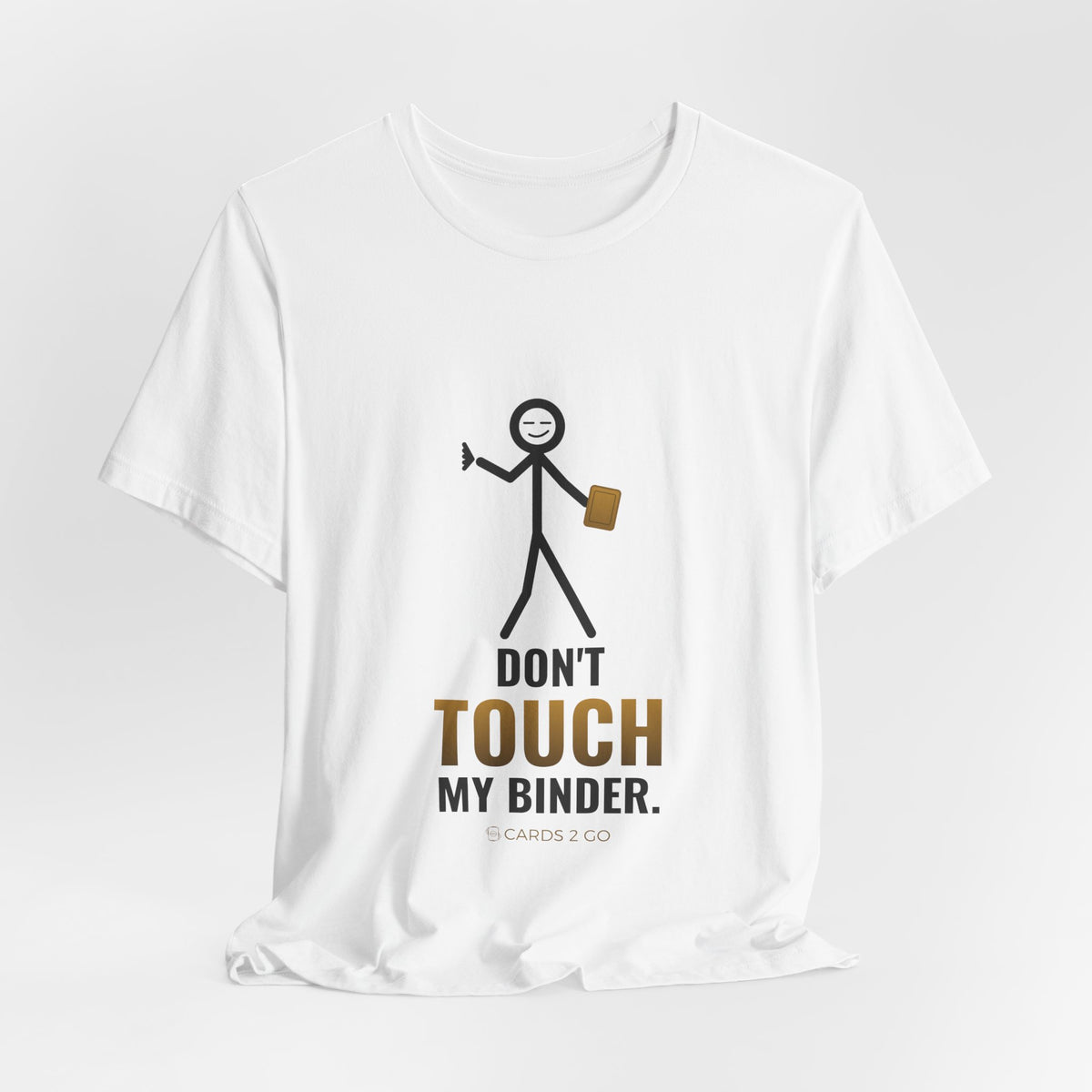 Don't Touch My Binder Illustrated Tee