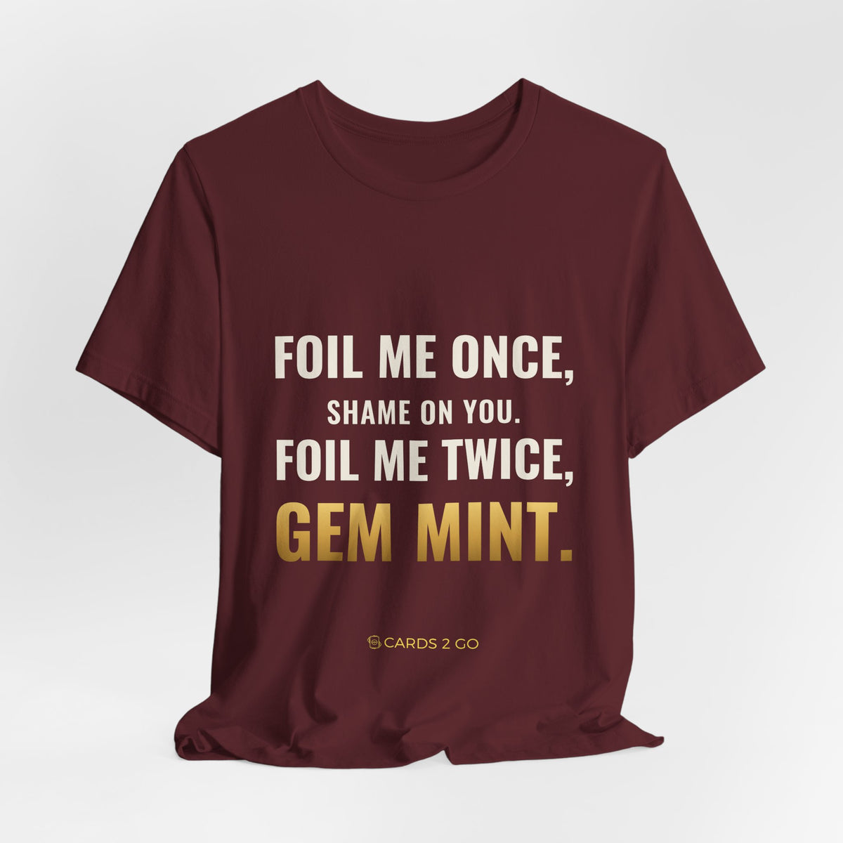 Foil Me Twice, Gem Mint Tee