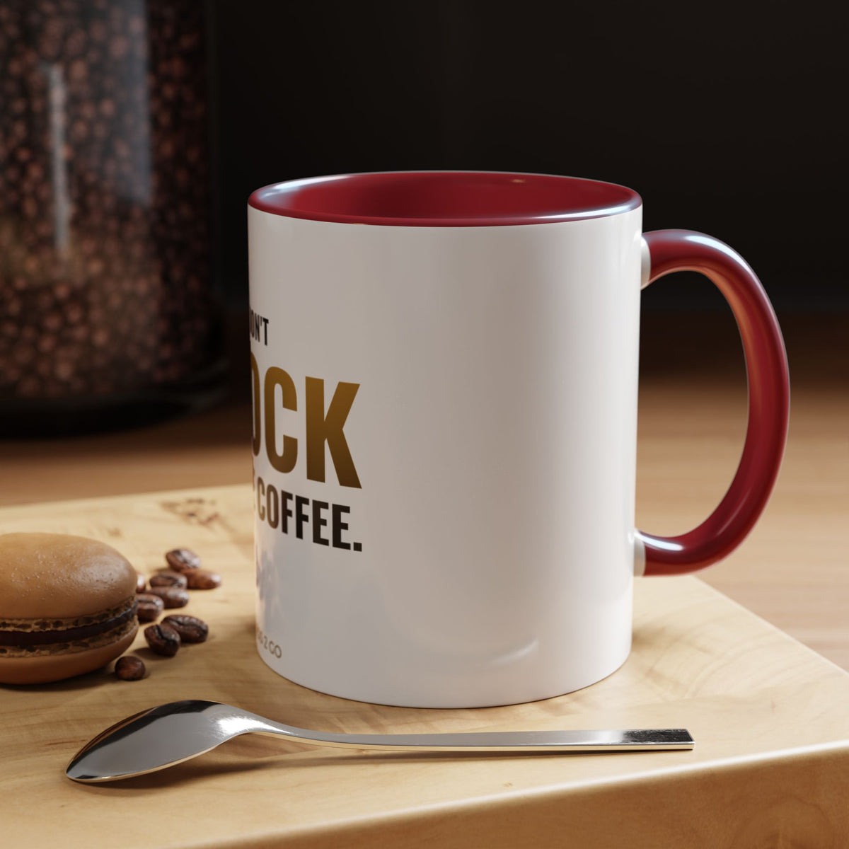I Don't Block Before Coffee Mug