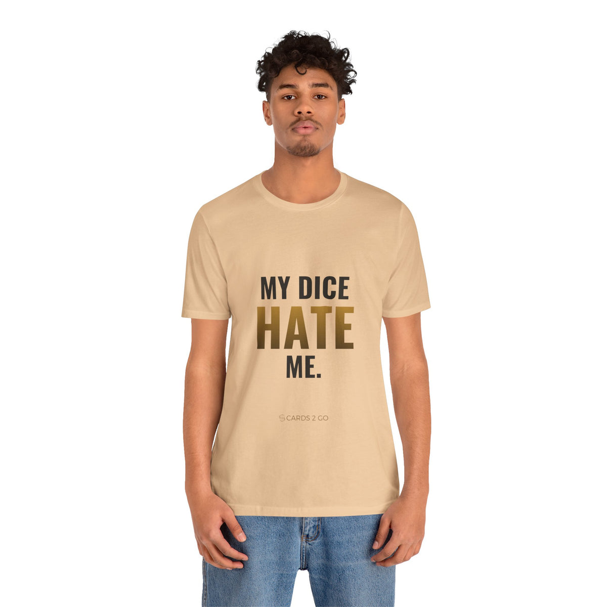 My Dice Hate Me Tee