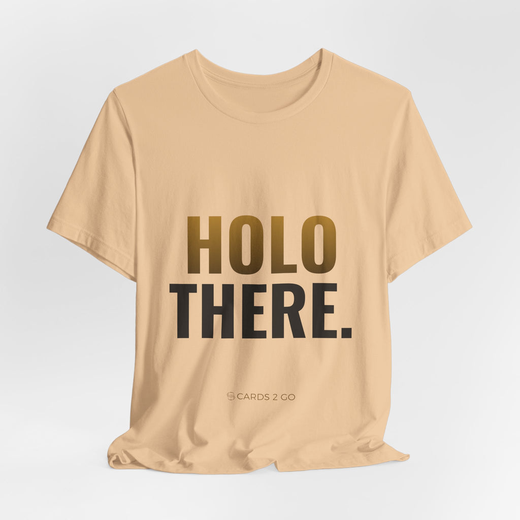 Holo There Tee