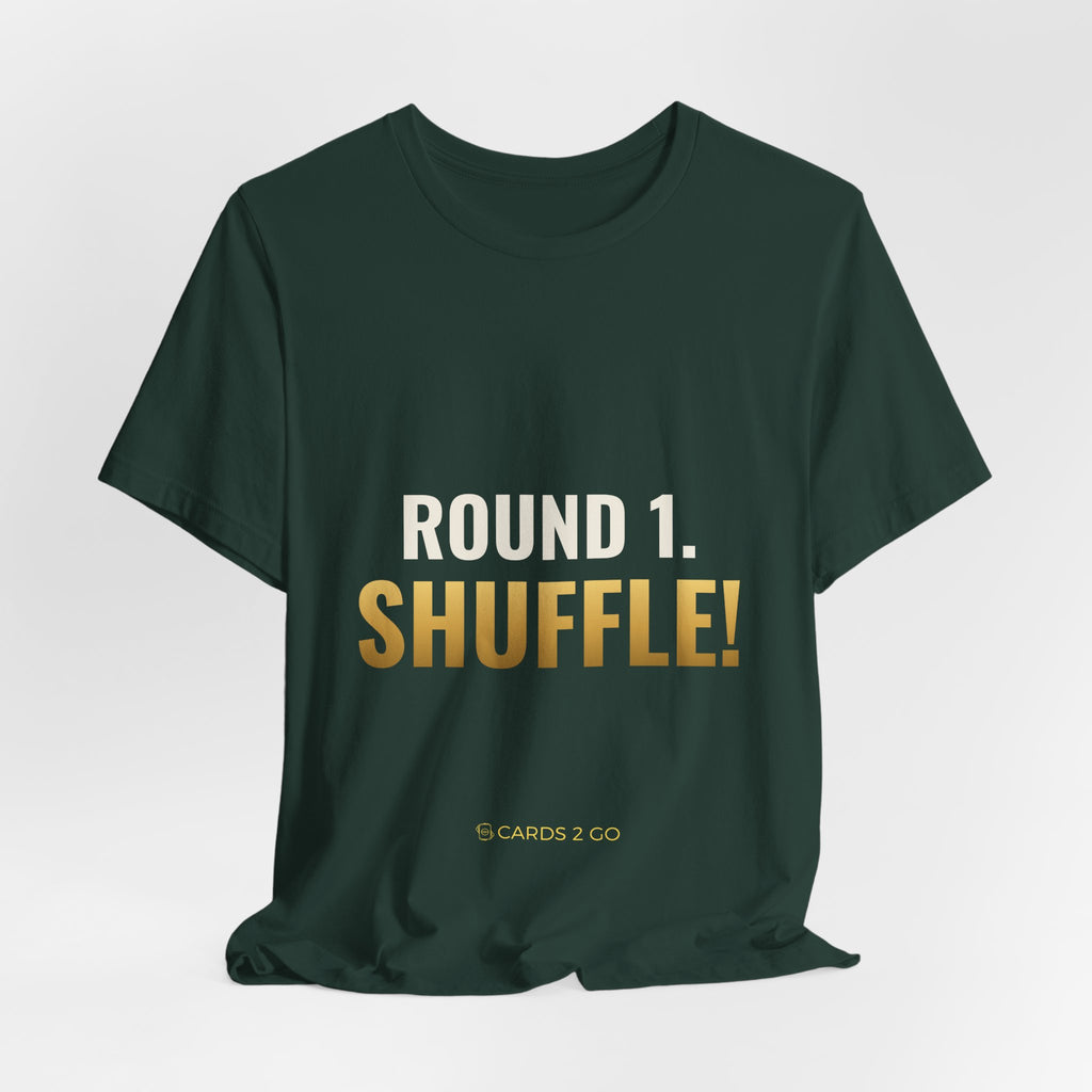 Round 1. Shuffle! Tee