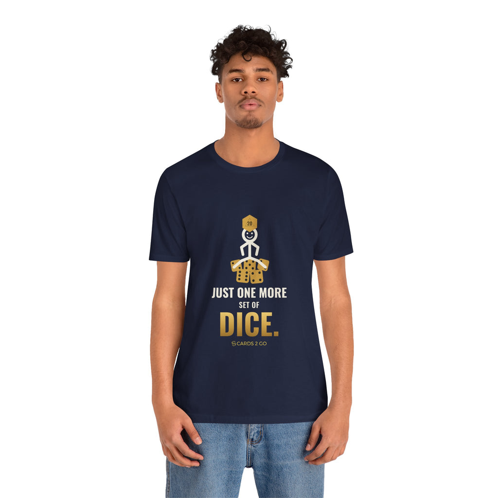 Just One More Set Of Dice Illustrated Tee