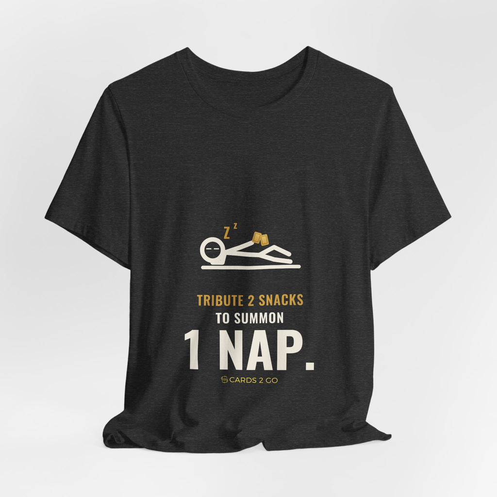 Tribute 2 Snacks To Summon 1 Nap Illustrated Tee