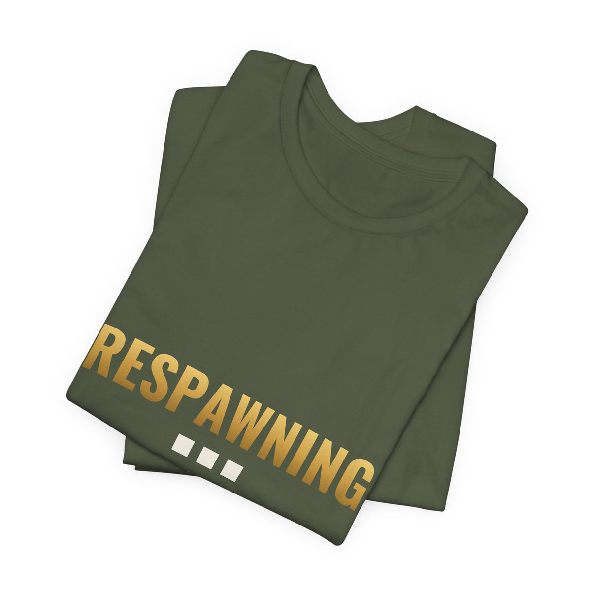 Respawning... Please Wait Tee