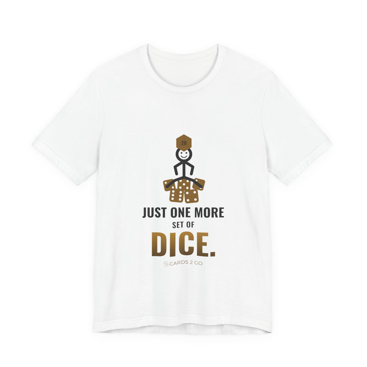 Just One More Set Of Dice Illustrated Tee – funny D&D t-shirt by Cards2Go