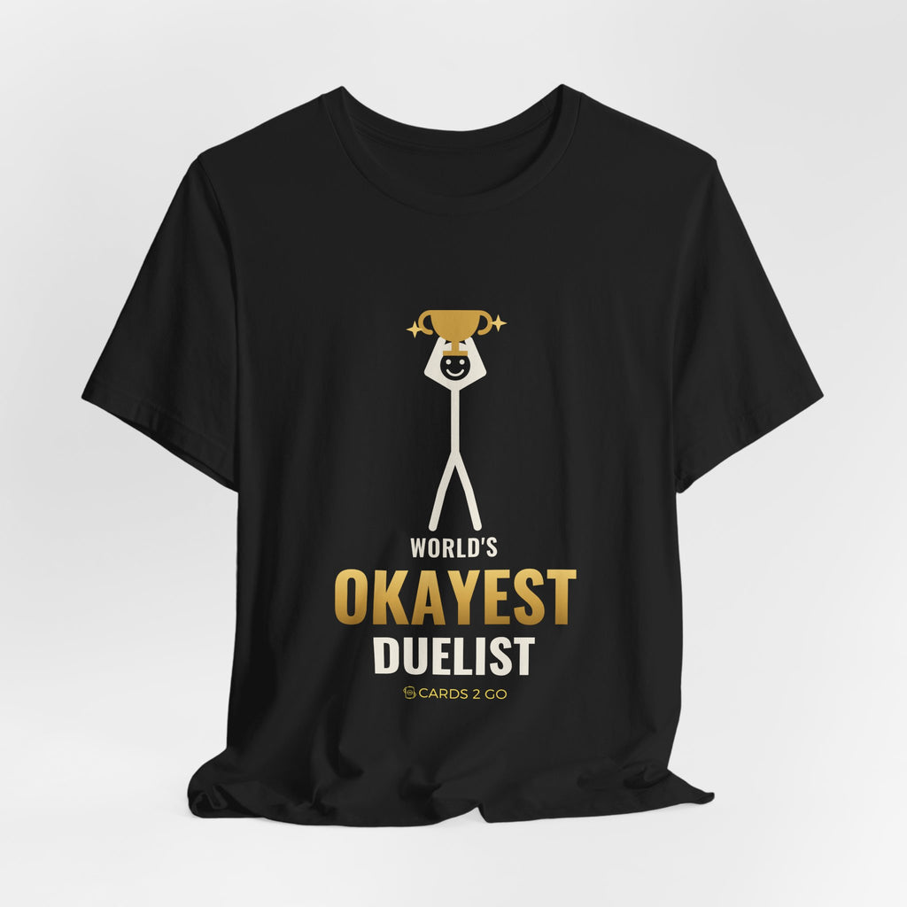 World's Okayest Duelist Illustrated Tee