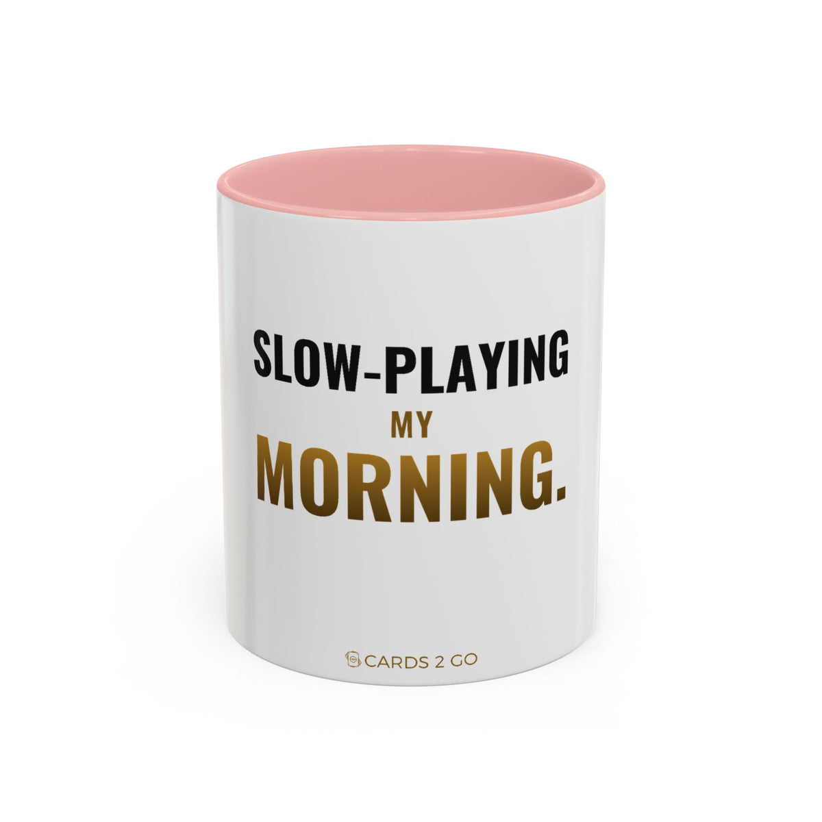 Slow-Playing My Morning Mug