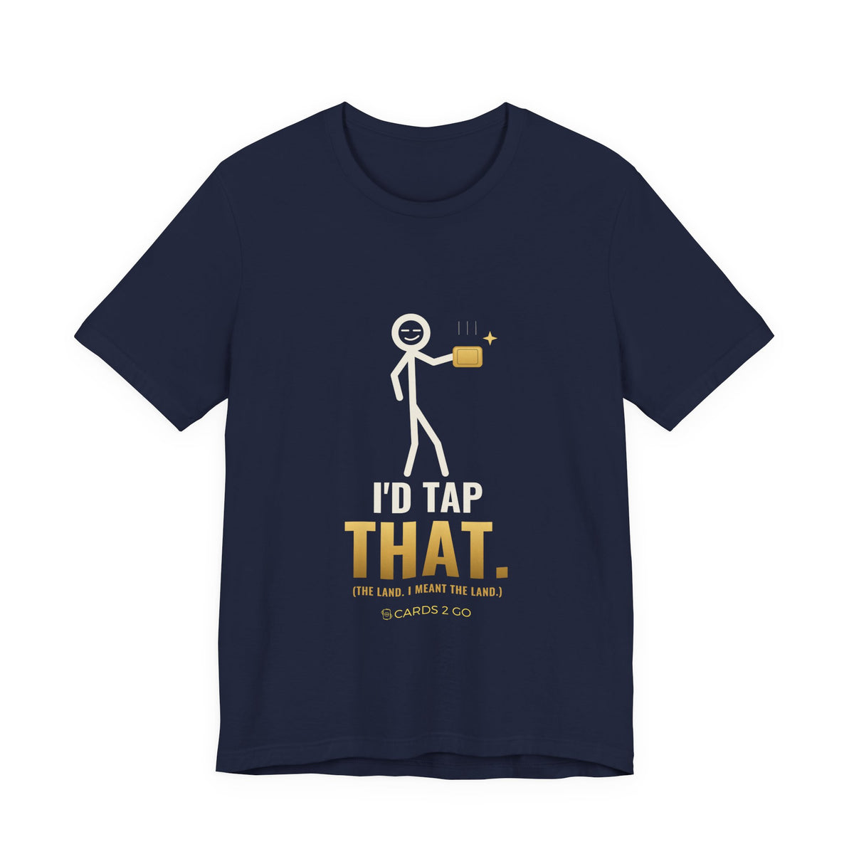 I'd Tap That (The Land) Illustrated Tee