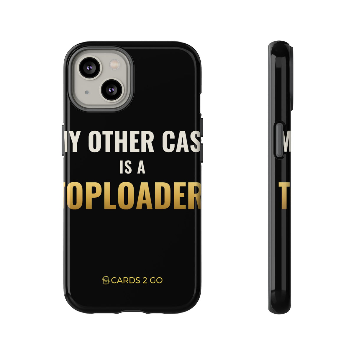 My Other Case Is A Toploader iPhone Case