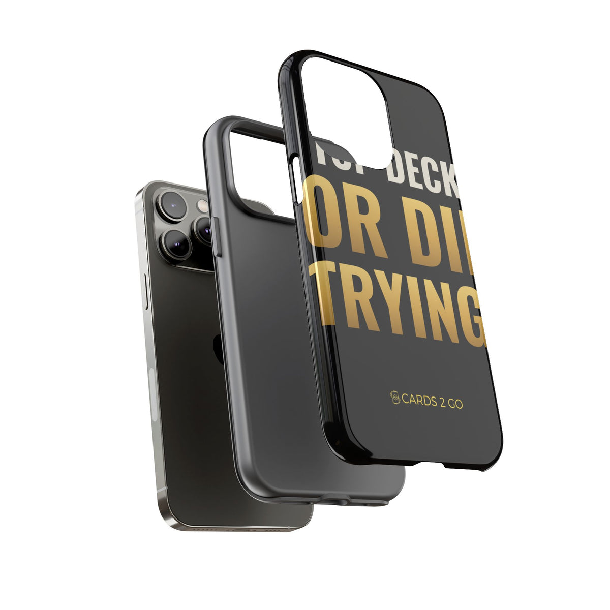 Top Deck Or Die Trying iPhone Case