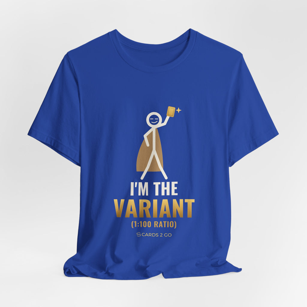 I'm The Variant Illustrated Tee