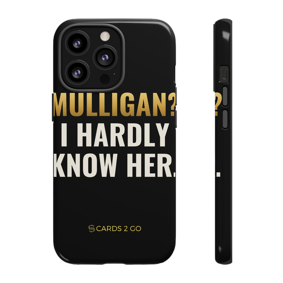 Mulligan? I Hardly Know Her iPhone Case