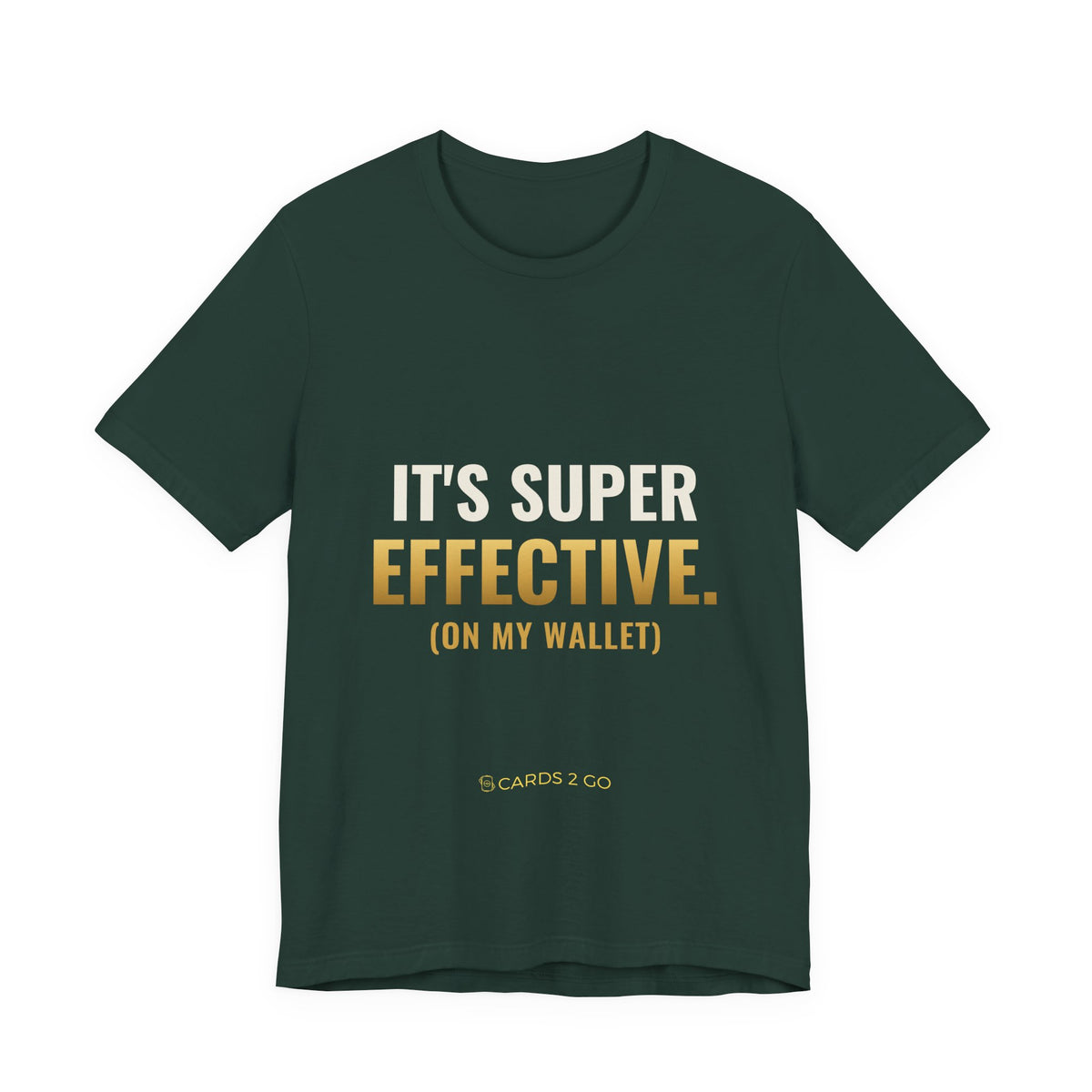 It's Super Effective (On My Wallet) Tee