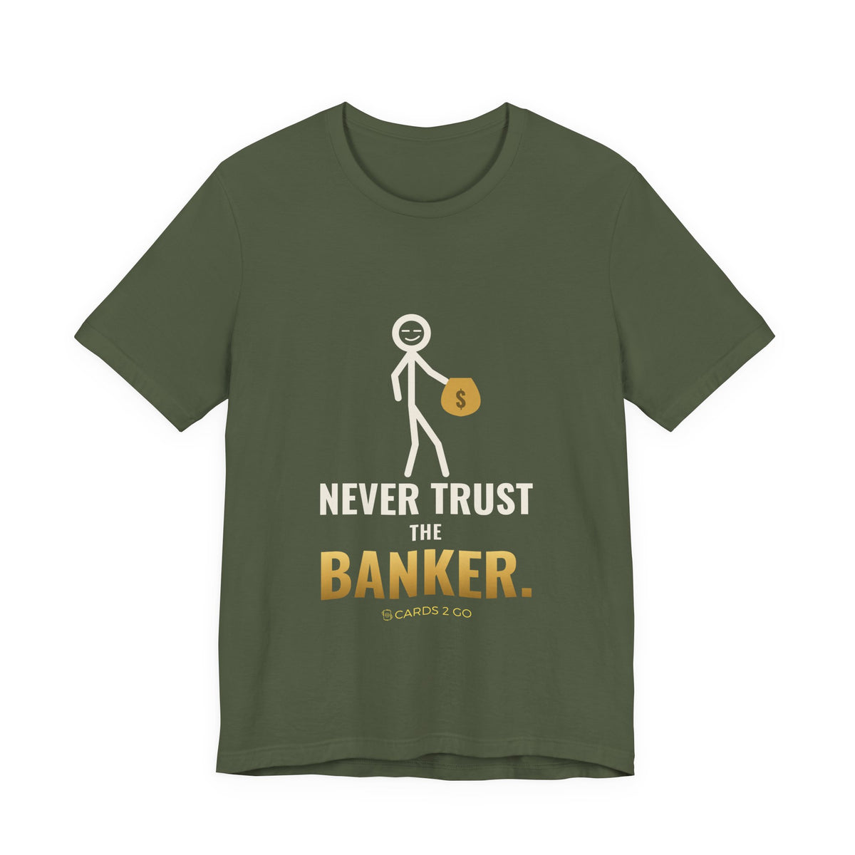 Never Trust The Banker Illustrated Tee