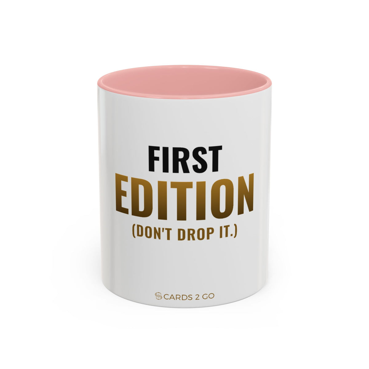 First Edition Mug (Don't Drop)