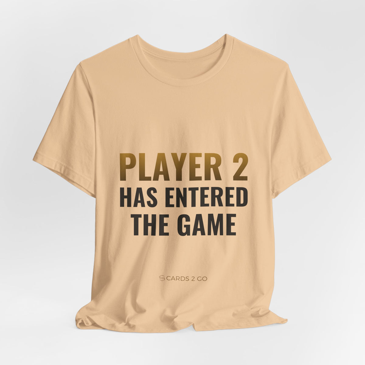 Player 2 Has Entered The Game Tee