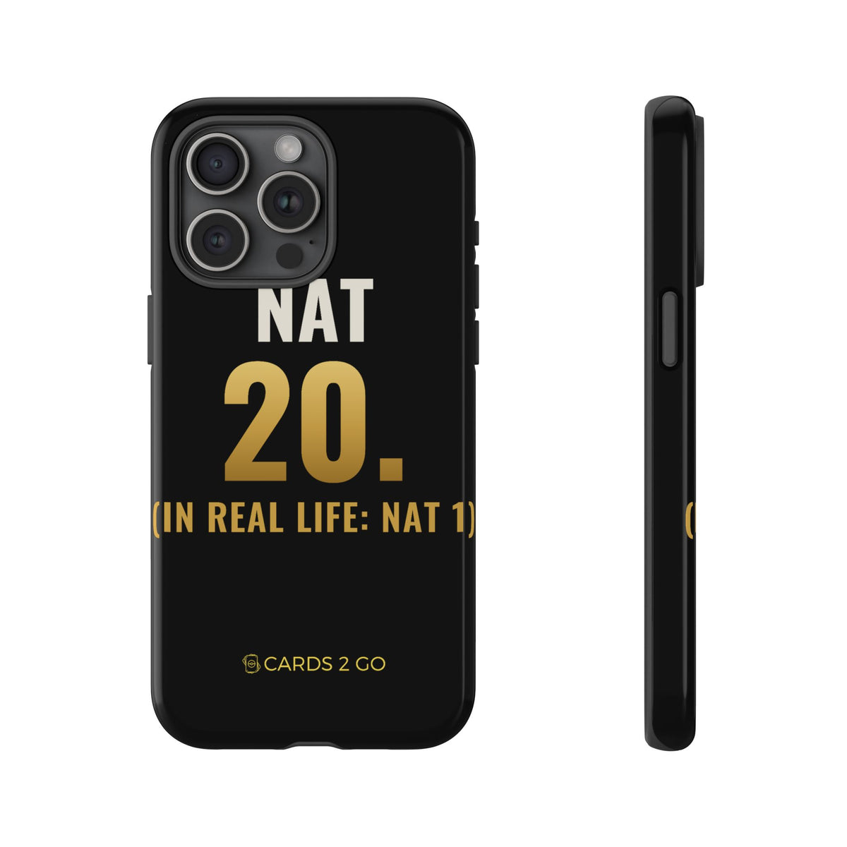 Nat 20 (In Real Life: Nat 1) iPhone Case