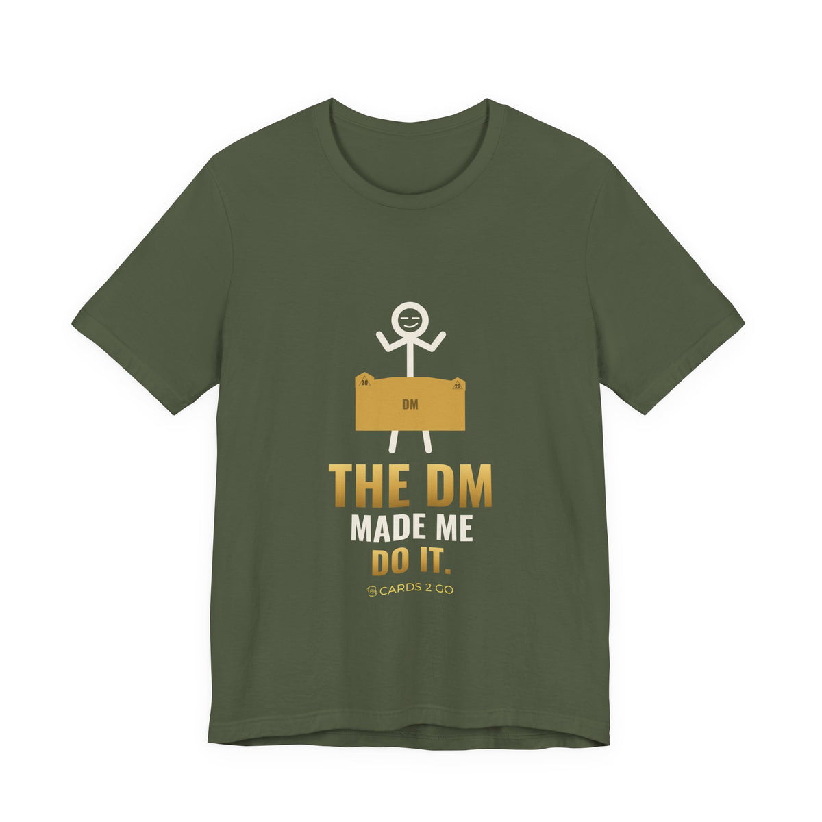 The DM Made Me Do It Illustrated Tee