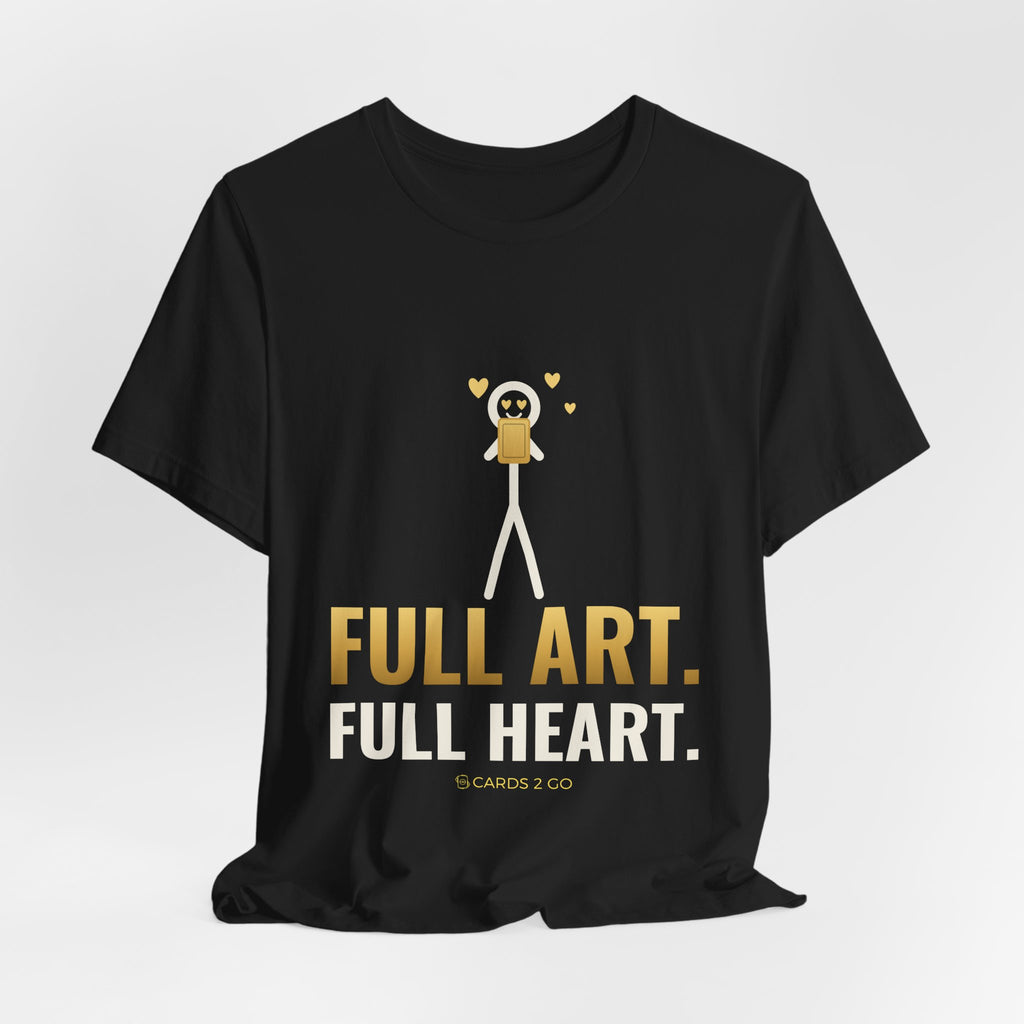 Full Art, Full Heart Illustrated Tee