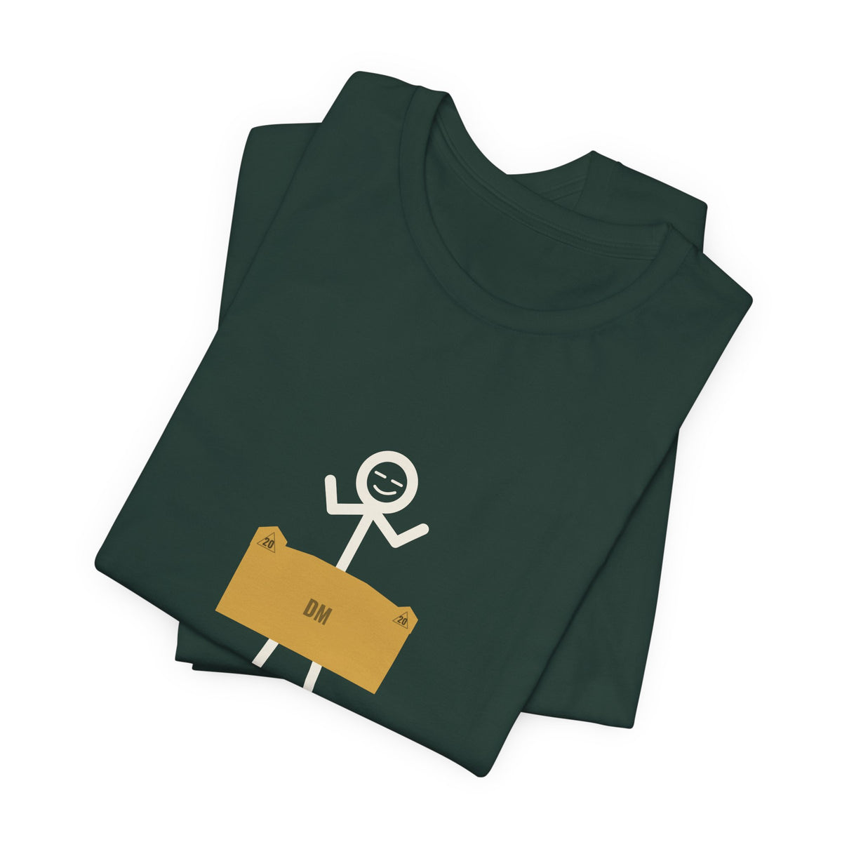 The DM Made Me Do It Illustrated Tee