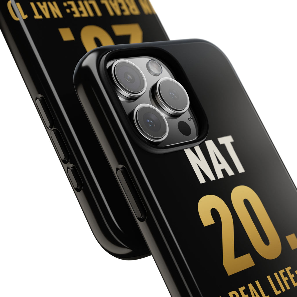 Nat 20 (In Real Life: Nat 1) iPhone Case