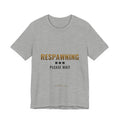 Respawning... Please Wait Tee